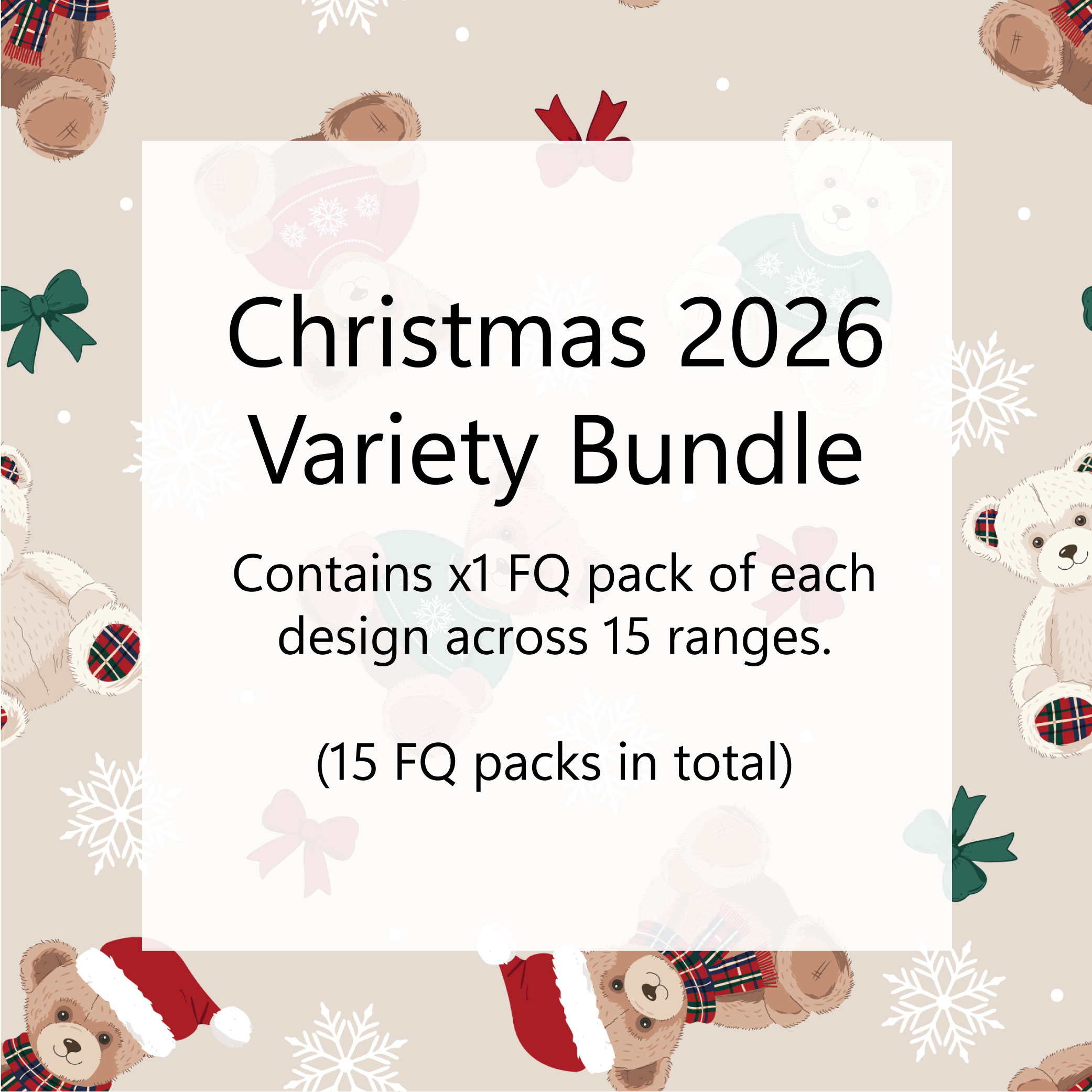 (Pre-order) Christmas Variety Bundle - 15 Fat Quarter Packs (3800-00)